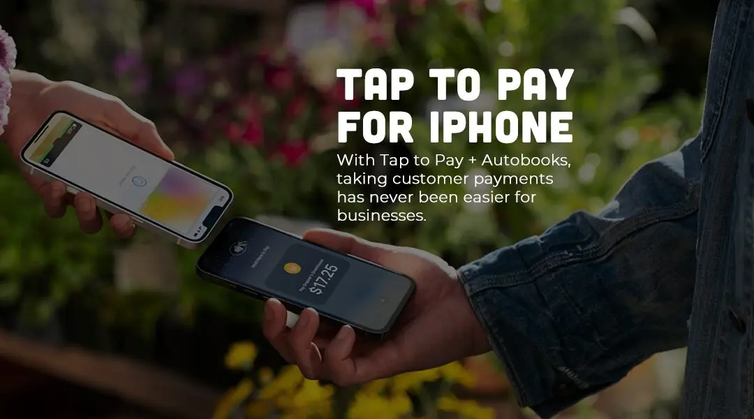 A person is paying a shop owner with their iphone. The text on the image title reads Tap to Pay for iPhone. The sentence undearneath reads, with tap to pay + Autbooks, taking customer payments has never been easier for businesses.